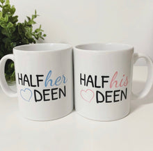 Load image into Gallery viewer, Half his Deen - Half her Deen Mugs
